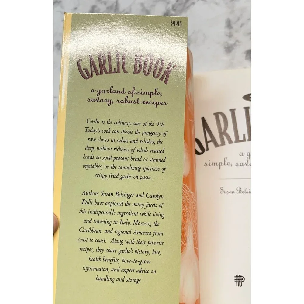 Garlic Book A Garland of Simple Savory Robust Recipes Cookbook Susan Belsinger